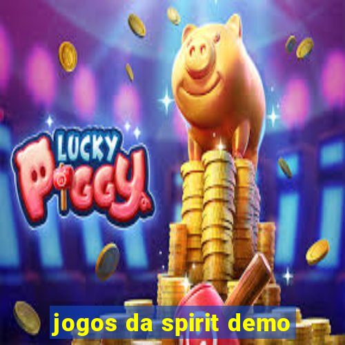 jogos da spirit demo